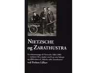 Nietzsche Och Zarathustra | Preben Lilhav | Språk: Danska