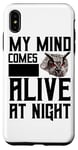 Coque pour iPhone XS Max My Mind Comes Alive At Night – Chouette de nuit amusante