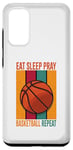 Galaxy S20 Eat Sleep Pray Basketball Repeat Case
