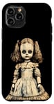 iPhone 11 Pro Vintage Creepy Horror Doll Supernatural Goth Haunted Doll Case