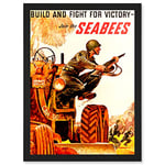 Artery8 War WWII USA Build Fight Victory Join The Seabees Soldier Tractor A4 Artwork Framed Wall Art Print