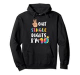 Peace Sign Out Single Digits I'm 10 Years Old Birthday Pullover Hoodie