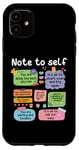 iPhone 11 Note To Self Positive Energy Encouragement Design Print Case