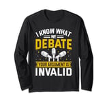 Speech and Debate Gear for Debating Club Debate Team Long Sleeve T-Shirt