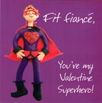 FIANCE VALENTINE'S DAY CARD - MY VALENTINE SUPERHERO Design  Valentines