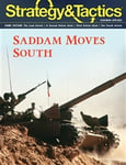 Strategy & Tactics 339: Saddam Moves South
