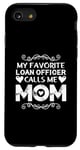 Coque pour iPhone SE (2020) / 7 / 8 L'agent de prêt préféré m'appelle maman fête des mères fière maman