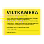 Varningsskylt Viltkamera -