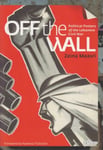 Zeina Maasri - Off the Wall Political Posters of Lebanese Civil War Bok