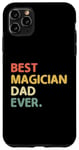 Coque pour iPhone 11 Pro Max Meilleur père magicien de tous les temps : tours de magie, magicien et illusionniste