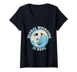 Womens Global Warming Is Weird But Global Weirding Is Weirder V-Neck T-Shirt