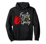 Funny Feisty And Spicy Crawfish Boil Cajun Crawfish Festival Pullover Hoodie