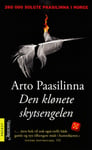 Arto Paasilinna - Den klønete skytsengelen Bok