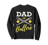 Dad Of Ballers Softball Dads Support Kids Player Gift Sweatshirt