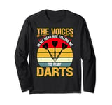 The voices in my head are telling me to play darts Shooting Long Sleeve T-Shirt