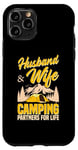Coque pour iPhone 11 Pro Mari et femme Camping Partners For Life Sweet Funny Camp