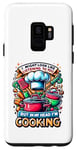 Coque pour Galaxy S9 I Might Look Like I'm Listening To You Cooking Chef Cook