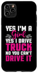 iPhone 11 Pro Max Yes I Drive Truck American Commercial Truck Driver Case