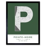 Pointe-Noire Republic of the Congo City Map Modern Typography Stylish Letter Framed Word Wall Art Print Poster for Home Décor