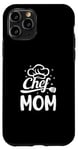 Coque pour iPhone 11 Pro Chef Mom Culinary Mom Restaurant Famille Cuisine Culinaire Maman