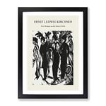 Five Women By Ernst Ludwig Kirchner Exhibition Museum Painting Framed Wall Art Print, Ready to Hang Picture for Living Room Bedroom Home Office Décor, Black A2 (64 x 46 cm)