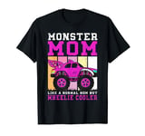 Monster Truck Mom Boy Mom Birthday Wheelie Cool Momster T-Shirt