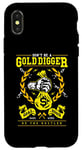 Coque pour iPhone X/XS Drôle - Don't Be A Gold Digger