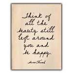 "Think Of All The Beauty Still Left" Anne Frank Quote METAL WALL PLAQUE poster