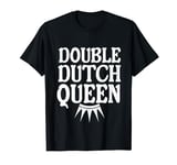 Double Dutch Queen jump rope master T-Shirt