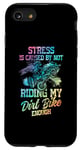 iPhone SE (2020) / 7 / 8 Women Dirt Bike Stress Is Cause By Not Riding enough tie dye Case