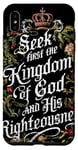 Coque pour iPhone XS Max Seek First the Kingdom of God Matthieu 6:33 Verse biblique