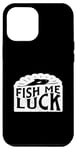 Coque pour iPhone 14 Pro Max Funny Lake River Pun Fish Me Luck Boating Humour