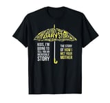 Umbrella Quote Collections How I Met Your Mother Classic T-Shirt