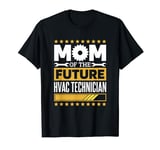 Hvac Technician Mom for Future Hvac Tech and Aircon Repair T-Shirt