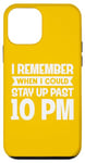 Coque pour iPhone 12 mini Remember When I Could Stay Up Past 10 PM - Humour endormi