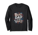 my hero is my dad best dad in the world valentine my day fun Long Sleeve T-Shirt