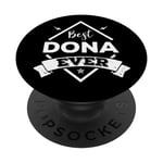 Best Dona Ever Design - Celebrate Dona Individuality PopSockets Swappable PopGrip