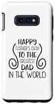 Galaxy S10e Happy Father's Day To The Greatest Dad In The World Case