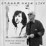 Graham Nash : Live: Songs for Beginners/Wild Tales CD Album (Jewel Case) (2022)