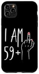 iPhone 11 Pro Max I Am 59 Plus 1 Middle Finger For A 60th Birthday For Women Case