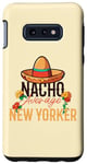 Galaxy S10e Nacho Average New Yorker Cinco de Mayo Case