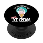 Just Here For the Free Ice Cream Lover Cute Eat Sweet Gift PopSockets Swappable PopGrip