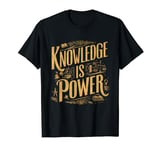 Humor Teacher Knowledge Is Power Cute Adorable School Quote T-Shirt