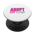 Adopt Don't Shop - T-shirt pour animal domestique PopSockets PopGrip Interchangeable