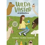 Wilda Väster och smiskadrillerna (bok, kartonnage)