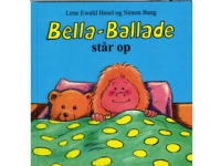 Bella-Ballade står op | Lene Ewald Hesel | Språk: Danska