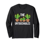 Cactus The Untouchables Succulents Cactus Long Sleeve T-Shirt