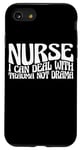 iPhone SE (2020) / 7 / 8 Nurse, I Can Deal With Trauma Not Drama --- Case