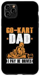 Coque pour iPhone 11 Pro Max Fête des Pères Karting Racer Go Kart Racing Dad