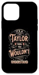 Coque pour iPhone 12 mini It's A Taylor Thing Taylor First Name wouldn't Understand